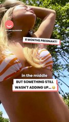 There were no warning signs of pregnancy 😳