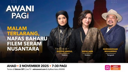 AWANI Pagi: Malam Terlarang nafas baharu filem seram nusantara