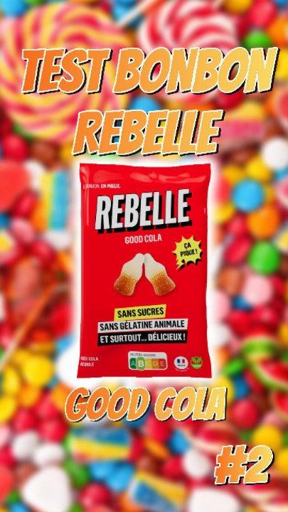 Test Bonbon Rebelle Cola ! #2 #Exclu #Bonbon #Rebelle
