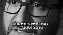 Rodéate de personas que te reten a crecer.