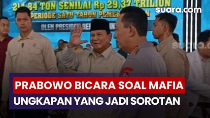 Dalam Pemerintahan Prabowo Singgung Mafia, Apa Maksudnya?
