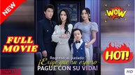 🍎🔥💥 Regreso al pasado- Exige que su esposo pague con su vida! (Doblado) Completo En Español