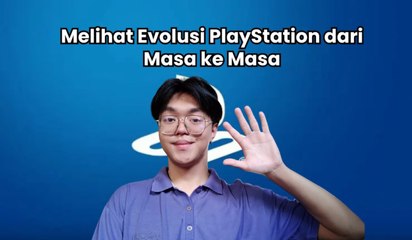 Melihat Evolusi PlayStation dari Masa ke Masa-Melek Teknologi