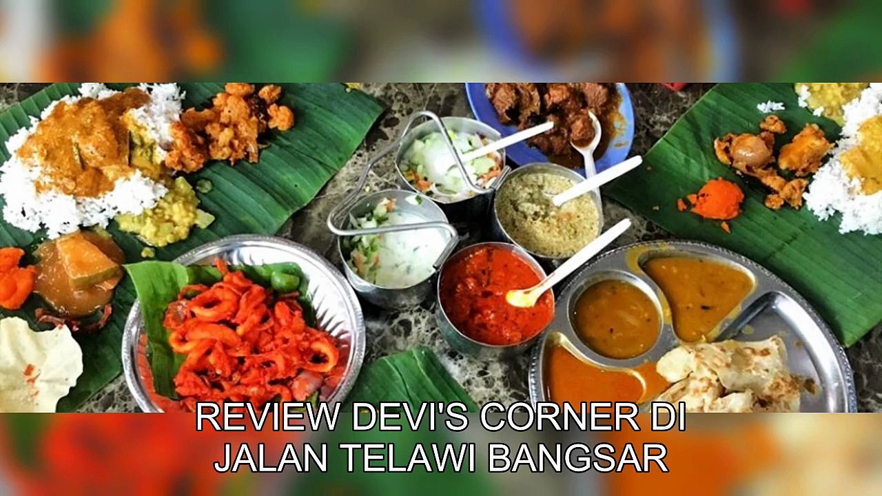 「TravelPZ」 Review Devi's Corner di Jalan Telawi Bangsar