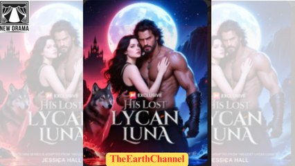 🍏❤️🔆🏳️ 12.20 - 12.26 🔥 His Lost Lycan Luna dailymotion 🌐x9t2anm