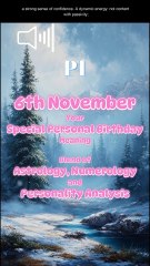 6 November  Happy Birthday!!  Your Special Personal Birthday Meaning