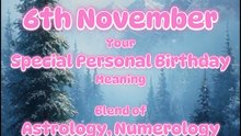 6 November  Happy Birthday!!  Your Special Personal Birthday 🌟 Timeless Birthday Messages !