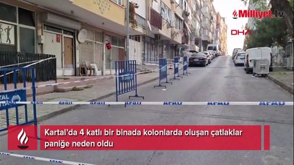Kartal’da korkutan çatlak! 4 katlı bina gece yarısı boşaltıldı ve mühürlendi