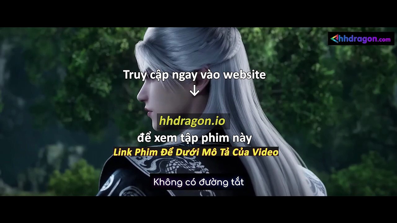 Tiên Nghịch Tập 115 Vietsub Thuyết Minh Tiếng Việt