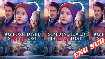 someone loved is never lost dailymotion