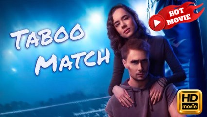 Taboo Match  Full Movie HD -  Drama ShortFilms Hot