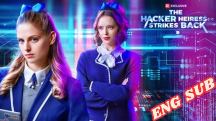The Hacker Heiress Strikes Back dailymotion