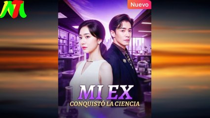 Mi Ex Conquistó La Ciencia