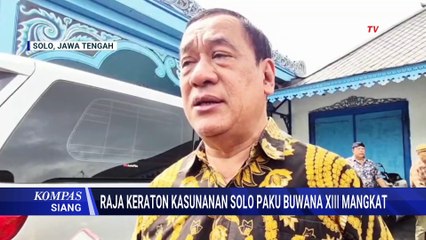 Raja Keraton Surakarta Pakubuwono XIII Tutup Usia, Pemakaman Direncanakan di Imogiri Bantul