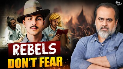 Rebels don't Fear. They Fight the Biggest Lie! || Acharya Prashant (2025)