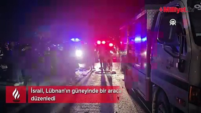 İsrail, Lübnan'ın güneyinde bir araca İHA ile saldırı düzenledi