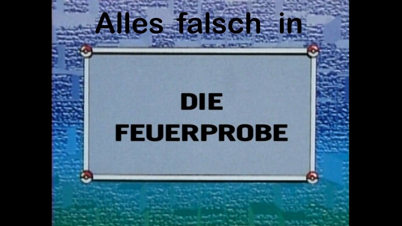 Alles Falsch in Pokémon: Episode 55 (Die Feuerprobe)