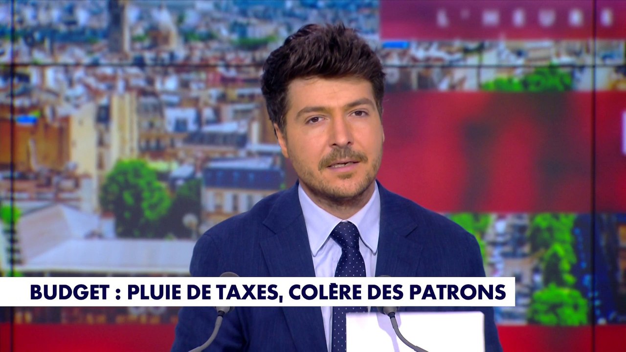 L'édito d'Eliot Deval : «Budget : pluie de taxes, colère des patrons»