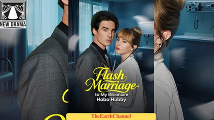 🍏💙☑️🏳️ 12.16 - 12.26 🔥 Flash Marriage to My Billionaire Hobo Hubby dailymotion 🌐x9t2jsk