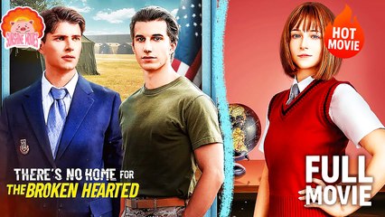 💖💝There's No Home For The Broken Hearted #Full 🐽 Dailymotion Drama 2025 - Sunshine Movies Channel