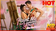 Paint Me Yours Miss Bad Kisser | Full Movie HD  -Best Drama ShortFilms Hot Romance CEO