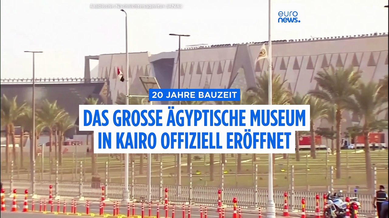 Jahrhundertprojekt vollendet: Ägypten eröffnet das größte Archäologische Museum der Welt