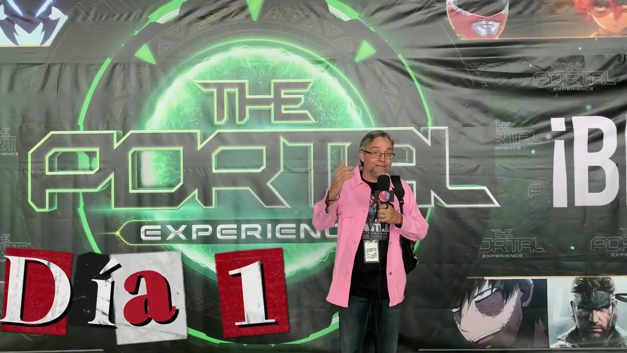 The Portal Experience Di­a 1 , todo lo que vimos y lo que encontramos