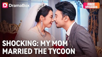 Shocking - My Mom Married the Tycoon Full movie