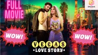 [New] Vegas Love Story #dramashort - Full Movie | Drama Hub