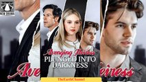 🍏💛🏴🔥  🌹  Avenging Heiress Plunged Into Darkness - dailymotion 🌐x9t2y2s