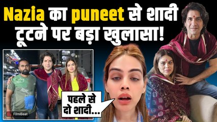 Nazia Elahi Khan को प्यार में Puneet Vashisht से मिला धोखा! शादी न करने पर किया Shocking खुलासा