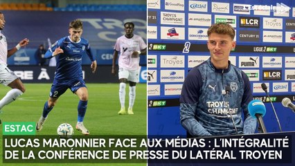 Lucas Maronnier (Estac) face aux médias : l’intégralité de la conférence de presse du latéral troyen