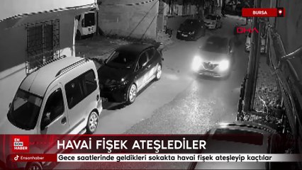 Bursa'da havai fişek ateşleyip kaçtılar