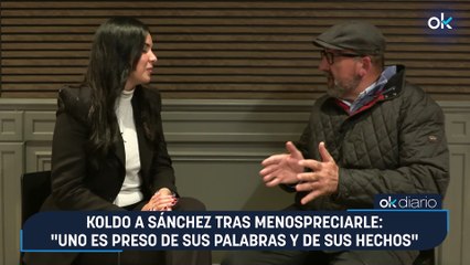 Koldo a Sánchez tras menospreciarle: "Uno es preso de sus palabras y de sus hechos"