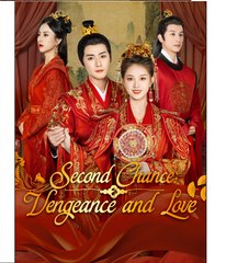 Second Chance Vengeance And Love Chinese Drama - English Sub