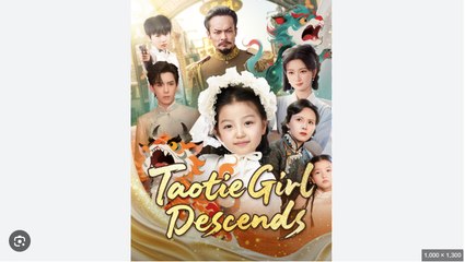 Taotie Girl Descends Chinese Drama - English Sub
