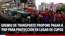 Gremio de transporte propone pagar a la Policía para combatir el crimen en lugar de acatar cupos