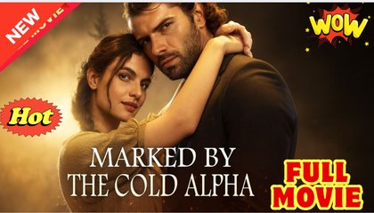 [New] Marked By The Cold Alpha