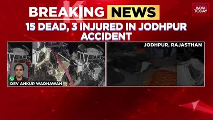Rajasthan Tragedy: 15 Pilgrims Killed In Horror Crash On Return From Temple
