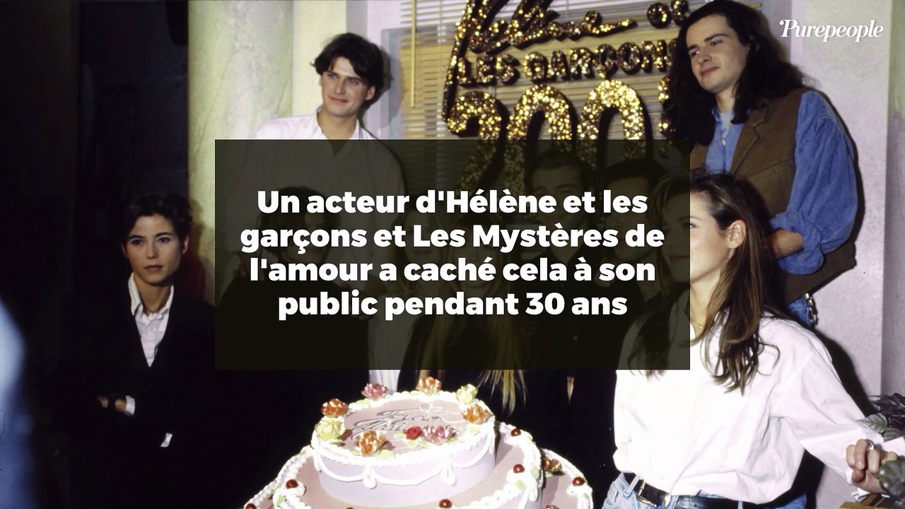 Un acteur d'Hélène et les garçons et Les Mystères de l'amour a caché cela à son public pendant 30 ans