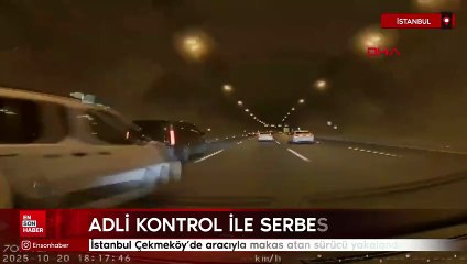 İstanbul Çekmeköy’de aracıyla makas atan sürücü yakalandı