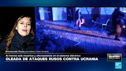 Informe desde Kiev: ataques rusos contra Ucrania dejan al menos seis muertos y daños en la red eléctrica