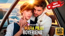 My Mafia Pilot Boyfriend  Full Movie HD - Drama Gay ShortFilms Hot