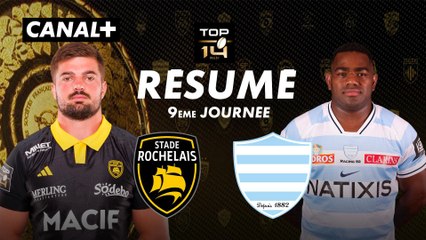 Le résumé de La Rochelle / Racing - TOP 14 - 9ème journée