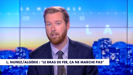 L'édito de Thomas Bonnet : «Laurent Nuñez/Algérie : "Le bras de fer, ça ne marche pas"»