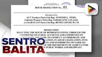 Resolusyon para imbestigahan ang umano’y korapsyon at overpricing sa ilang farm-to-market road, inihain ng ilang kongresista | ulat ni Mela Lesmoras