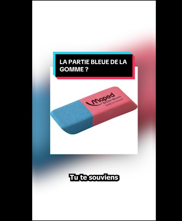 Les gommes, et le côté bleu