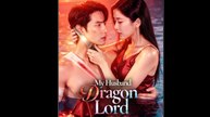 My Husband The Dragon Lord