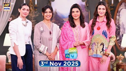 Good Morning Pakistan | Heena Chaudhry | Shermeen Ali | Ghazal Siddique | 3 Nov 2025 | ARY Digital