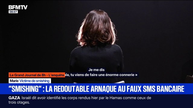 J'ai fait 2.500€ de virements : le témoignage de Marie, victime de smishing , l'arnaque aux faux SMS bancaires